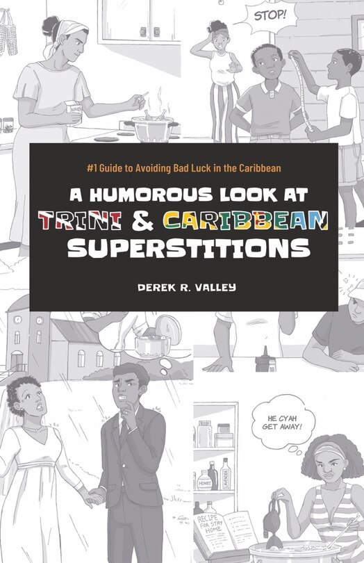 Front cover_A Humorous Look at Trini & Caribbean Superstitions