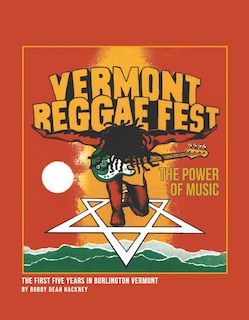 Front cover_Vermont Reggae Fest The Power Of Music