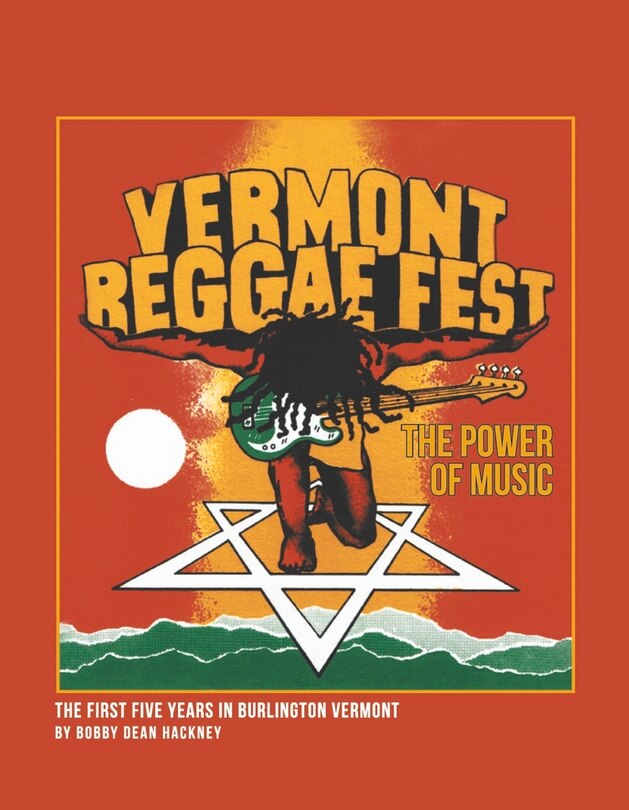 Front cover_Vermont Reggae Fest The Power Of Music