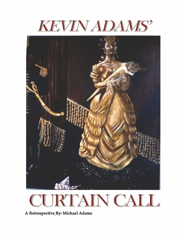 Curtain Call: Kevin Adams - a retrospective