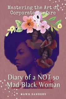 Front cover_Diary of a NOT so Mad Black Woman