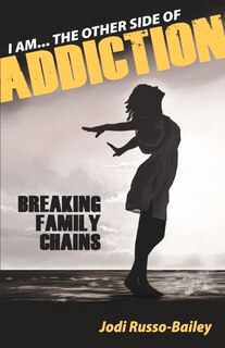 Couverture_I AM THE OTHER SIDE OF ADDICTION