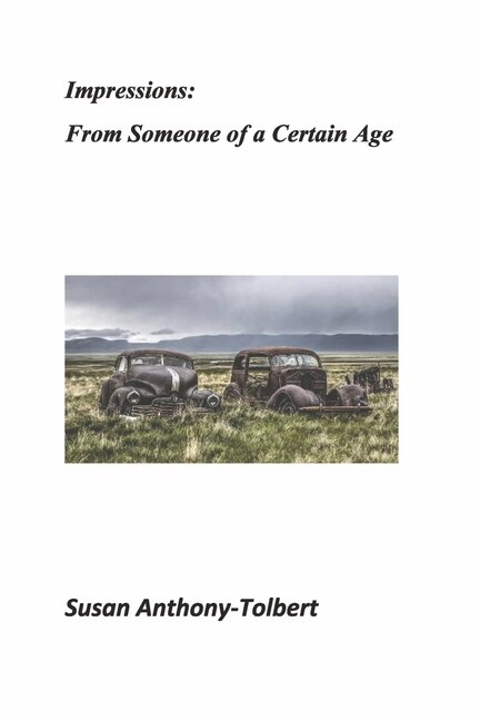 Front cover_Impressions: From Someone of a Certain Age