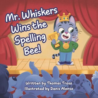 Front cover_Mr. Whiskers Wins The Spelling Bee
