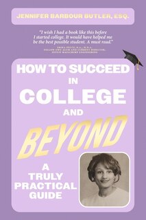 Front cover_How To Succeed In College and Beyond