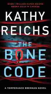 The Bone Code by Kathy Reichs