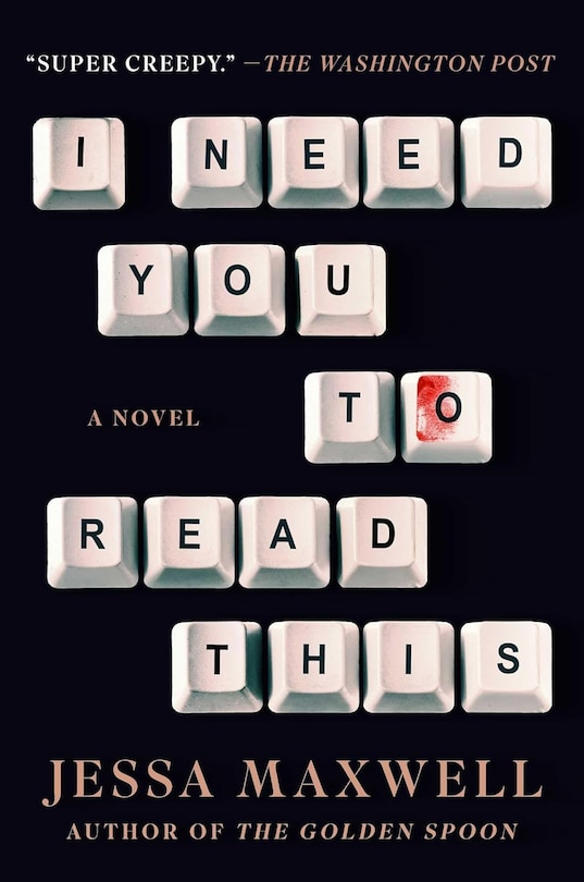 I Need You to Read This: A Novel