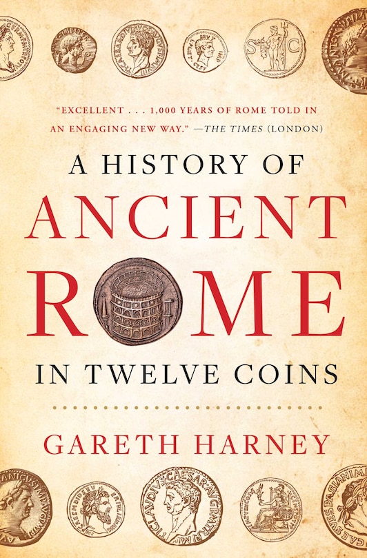 Front cover_A History of Ancient Rome in Twelve Coins