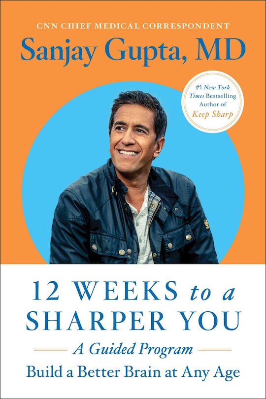 12 Weeks to A Sharper You: A Guided Program