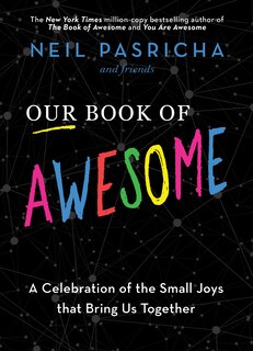 Our Book of Awesome: Indigo Exclusive Edition Signed By The Author