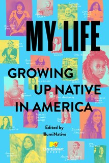 Couverture_My Life: Growing Up Native in America