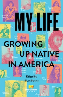 Front cover_My Life: Growing Up Native in America