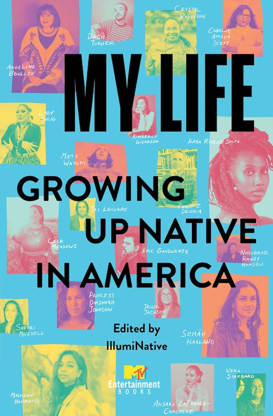 Front cover_My Life: Growing Up Native in America