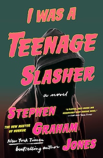 Front cover_I Was A Teenage Slasher