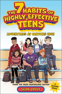 Couverture_7 Habits of Highly Effective Teens - Graphic Novel