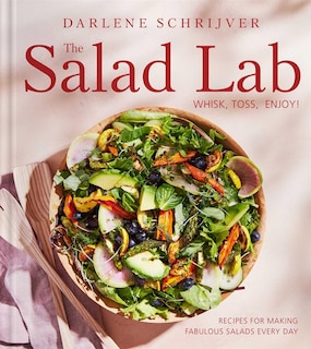 Front cover_The Salad Lab: Whisk, Toss, Enjoy!