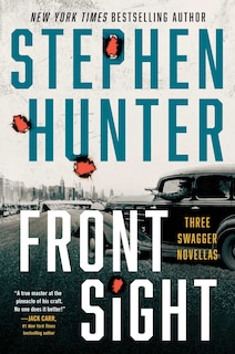 Front Sight: Three Swagger Novellas