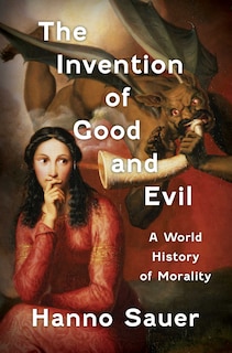 Couverture_The Invention of Good and Evil