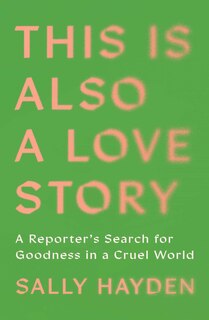 Front cover_This Is Also a Love Story