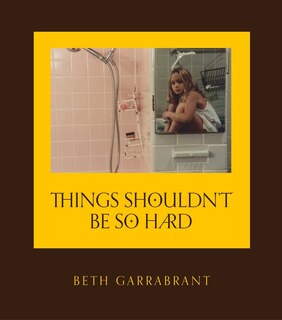 Front cover_Things Shouldn't Be So Hard