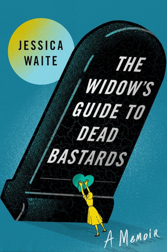 Front cover_The Widow's Guide to Dead Bastards