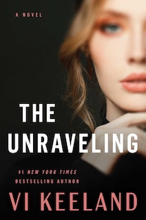 The Unraveling: A Novel