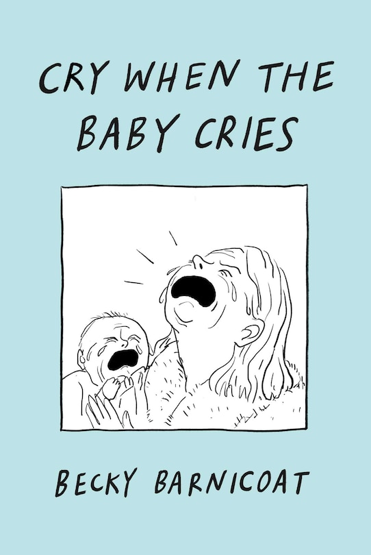 Front cover_Cry When the Baby Cries