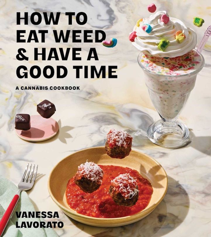 Front cover_How to Eat Weed and Have a Good Time
