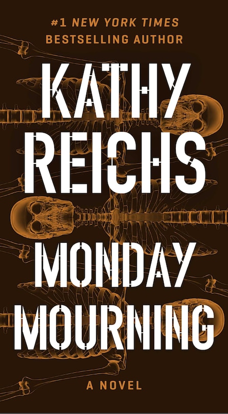 Monday Mourning: A Temperance Brennan Novel