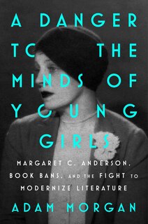 Front cover_A Danger to the Minds of Young Girls