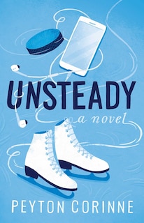 Unsteady: A Novel