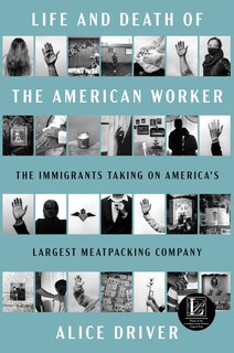 Front cover_Life and Death of the American Worker
