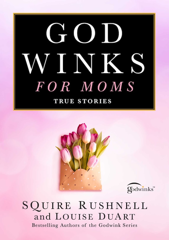 Front cover_Godwinks for Moms