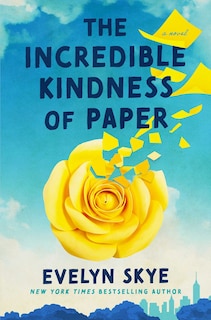 Front cover_The Incredible Kindness of Paper