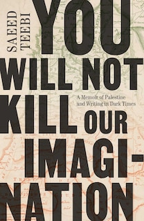 Couverture_You Will Not Kill Our Imagination