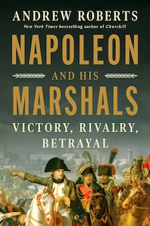 Couverture_Napoleon and His Marshals