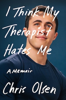 Front cover_I Think My Therapist Hates Me