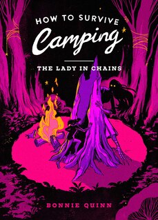 Front cover_How to Survive Camping: The Lady in Chains