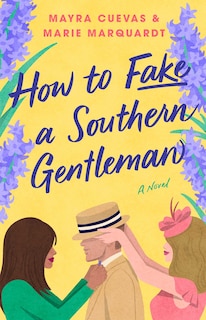 Front cover_How to Fake a Southern Gentleman