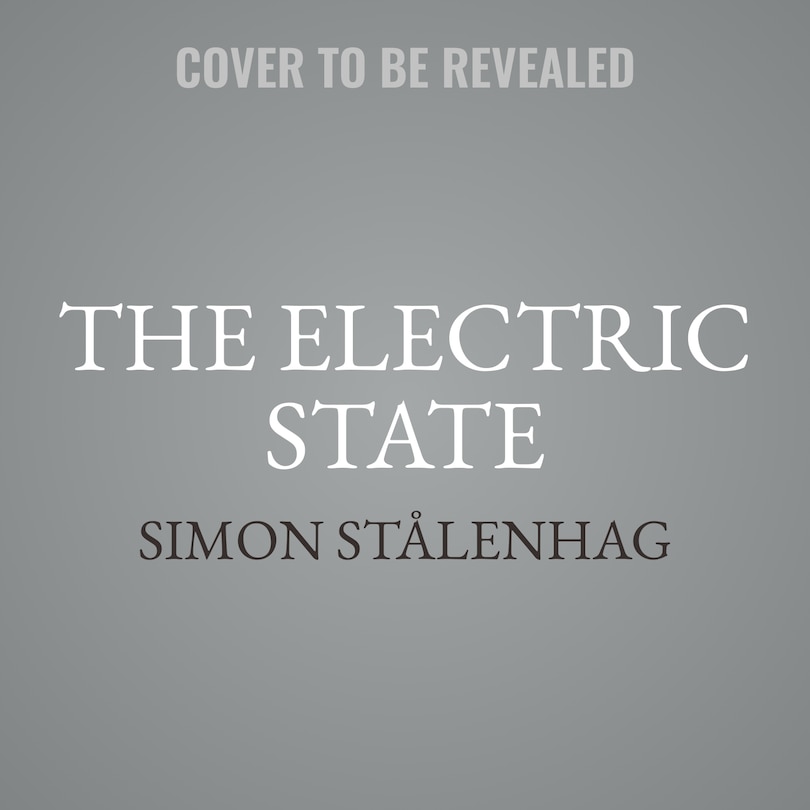 Front cover_The Electric State