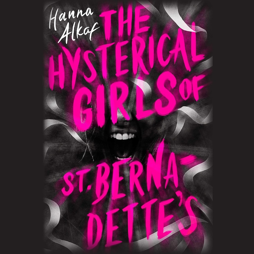 Couverture_The Hysterical Girls of St. Bernadette's