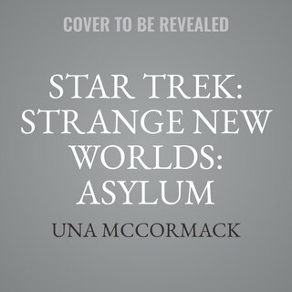 Front cover_Star Trek: Strange New Worlds: Asylum