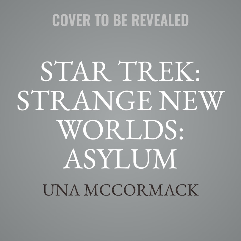 Front cover_Star Trek: Strange New Worlds: Asylum
