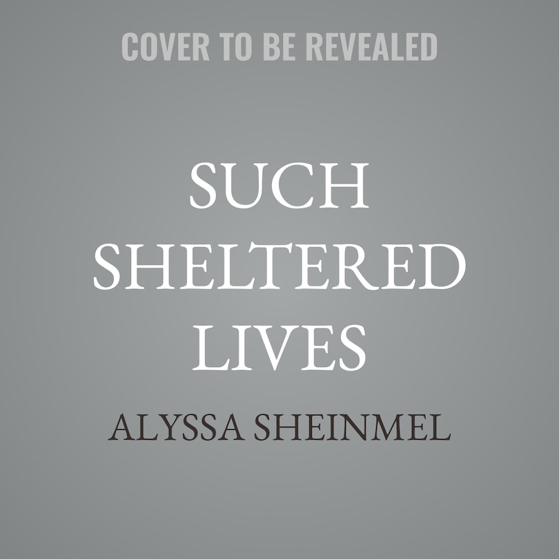 Front cover_Such Sheltered Lives
