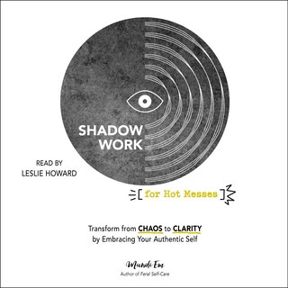 Front cover_Shadow Work for Hot Messes