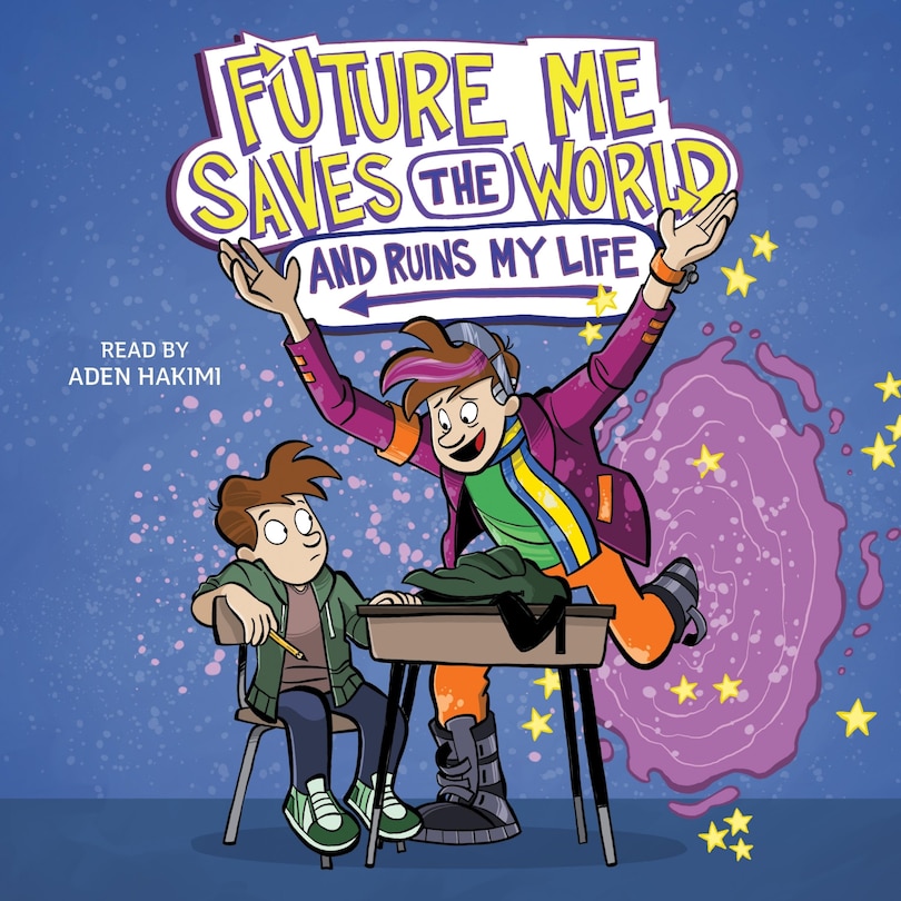 Couverture_Future Me Saves the World (and Ruins My Life)