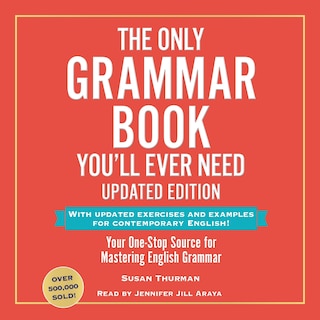 Front cover_The Only Grammar Book You'll Ever Need, Updated Edition