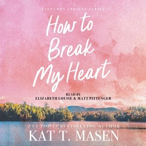 Front cover_How to Break My Heart