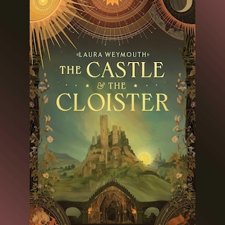 Front cover_The Castle & the Cloister