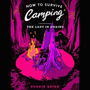 Couverture_How to Survive Camping: The Lady in Chains